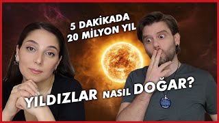 5 Dakikada 20 Milyon Yıl  Yıldızlar Nasıl Doğar [upl. by Ettezil198]