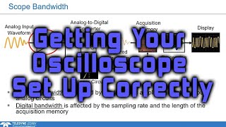 Getting Your Oscilloscope Set Up Correctly [upl. by Dimitris413]