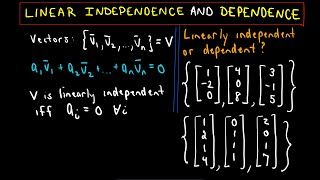 Linear Independence and Linear Dependence Part 2 of 2 [upl. by Forster]