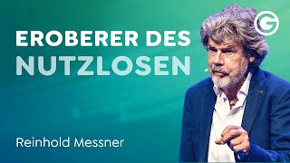 Zwischen Durchkommen Umkommen amp Lebenssinn  Reinhold Messner [upl. by Comfort]