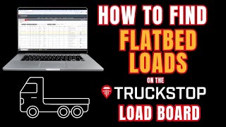 How to Find FLATBED Loads with Truckstop Load Board Pro [upl. by Elokyn]