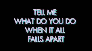 The Veronicas  When It All Falls Apart  Lyrics [upl. by Ardnahs]