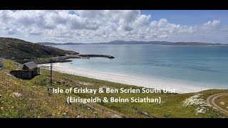 Isle of Eriskay amp Ben Scrien [upl. by Nauqet]