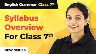 Introduction to New Series  Class 7 English Grammar Syllabus Overview [upl. by Eahsan82]