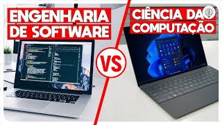 CIÊNCIA da COMPUTAÇÃO vs ENGENHARIA de SOFTWARE Qual ESCOLHER [upl. by Olethea930]