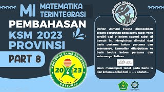 PART 8 SOAL RESMI KSM MI PROVINSI 2023 MATEMATIKA TERINTEGRASI NO 15 amp 16 [upl. by Eiltan]