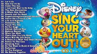 Disney Music  Disney Sing Your Heart Out ALBUM Vol01 Disney Soundtracks Playlist 2023 [upl. by Myrvyn]