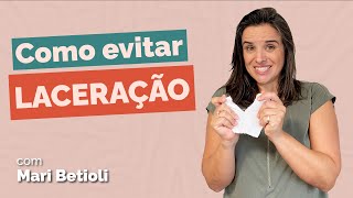 Como evitar laceração  Preparação pro Parto  com Mariana Betioli [upl. by Adnalor]