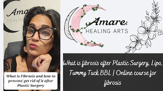 What is fibrosis after Plastic Surgery Lipo Tummy Tuck BBL  Online course for fibrosis [upl. by Oiramaj]