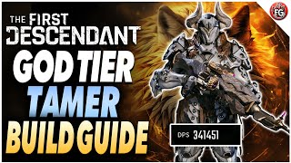 GodTier Tamer Build Guide  The First Descendant [upl. by Fillander]