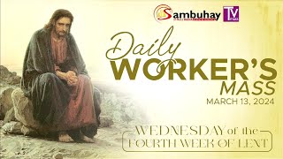 Sambuhay TV Mass  March 13 2024  Wednesday of the Fourth Week of Lent [upl. by Dougie]