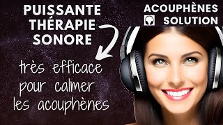 Comment calmer les acouphènes Puissante thérapie sonore très efficace [upl. by Marelda]