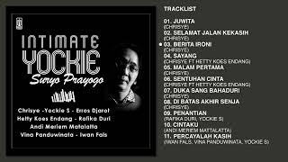 Yockie Suryoprayogo  Album Intimate Yockie Suryoprayogo  Audio HQ [upl. by Esyla902]