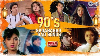 Bollywood 90s Sadabahar Sad Songs  Video Jukebox  Hindi Sad Songs  Tips Official  90s Hits [upl. by Hoye]