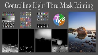 TK8 PLUGIN FOR PHOTOSHOP Controlling Light Thru Mask Painting With Practice Image [upl. by Gytle]