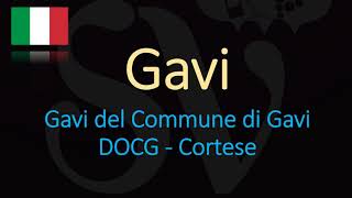 How to Pronounce Gavi CORRECTLY  Italian Wine Pronunciation [upl. by Ramedlab]