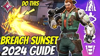 Breach Sunset Guide  Must Know Tips And Tricks Valorant [upl. by Kcub]