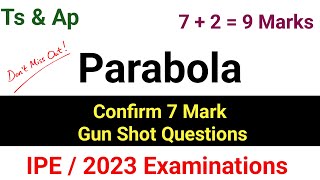 Maths 2B Parabola 7 Marks Very Important Gun Shot Questions For IPE 2023 [upl. by Bell]