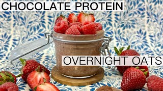 CHOCOLATE PROTEIN OVERNIGHT OATS [upl. by Farmer327]