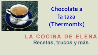 CHOCOLATE A LA TAZA THERMOMIX [upl. by Ahcire]