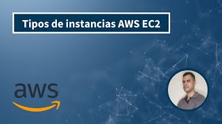 Tipos de instancias AWS EC2 [upl. by Lajet882]