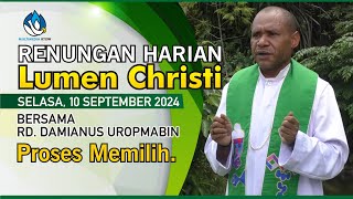 Lumen Christi  Selasa 10 September 2024 [upl. by Lledrev]