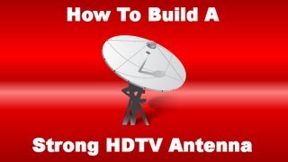 How To Build A Strong HDTV Antenna [upl. by Enylecoj]