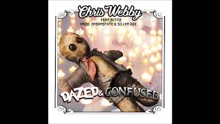 Chris Webby  Dazed amp Confused feat Rittz prod Dreamstate amp Silver Age [upl. by Oiramd1]