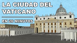 🇻🇦 La Ciudad del VATICANO  En 26 MINUTOS [upl. by Aivirt]