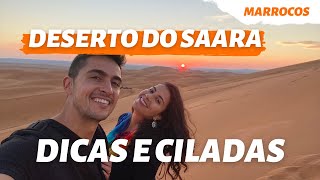 DESERTO DO SAARA DICAS E CILADAS  Viajante Sincera [upl. by Strephonn]