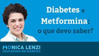 Diabetes e a Metformina o que devo saber [upl. by September]