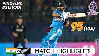 India vs New Zealand World Cup 2023 21st Match Highlights 2023  IND vs NZ 21st ODI Highlights [upl. by Shea]