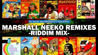 Marshall Neeko Remixes Riddim Mix 2022 SeptemberDJ Hope Mathematics Busy Signal Luciano Sizzla [upl. by Nillor]