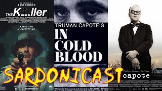 Sardonicast 152 The Killer In Cold Blood Capote [upl. by Teador]