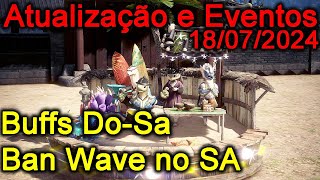 Mais uma Ban Wave no SA Buffs PVEPVP no DoSa Evento de Thermian e mais [upl. by Xet]