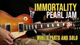 How to Play quotImmortalityquot by Pearl Jam  Guitar Lesson for Mikes Parts [upl. by Leahcin]