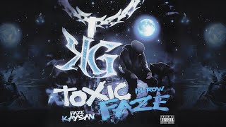 M Row x FaZe Kaysan  Toxic FaZe Official Audio [upl. by Raleigh]