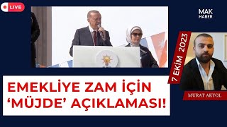 SON DAKİKA ERDOĞANDAN EMEKLİYE MÜJDE AÇIKLAMASI 7500 VURGUSU [upl. by Allecram]