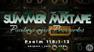 Psalm 118113  July 14 2024 [upl. by Ayita]