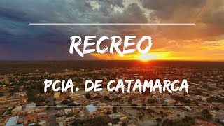 Recreo  Provincia de Catamarca [upl. by Hoem]