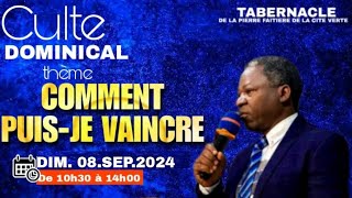 COMMENT PUISJE VAINCRE  REV PASTEUR JOSEPH BRANHAM KANONO  DIMANCHE LE 08 SEPTEMBRE 2024 [upl. by Nalorac]