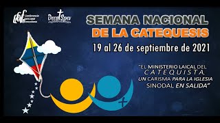 MENSAJE SEMANA DE LA CATEQUESIS 2021 EN VENEZUELA [upl. by Bicknell333]