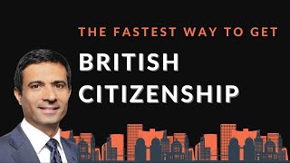 Unlocking British Citizenship The Fastest Path to Becoming a UK Citizen [upl. by Aseel]