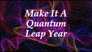 Make It A Quantum Leap Year with Rev Dr Suzi Schadle [upl. by Eupheemia]