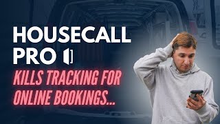 Housecall Pro Online Booking Changes 2024 What You Need to Know About Tracking [upl. by Ostraw862]