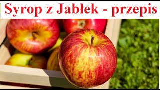 Syrop z Jabłek przepis jak przygotować [upl. by Halbeib]