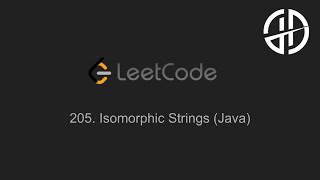 205 Isomorphic Strings LeetCode Java [upl. by Konstantine]