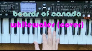 Boards of Canada  Whitewater Cover Tutorial Soon [upl. by Revorg702]