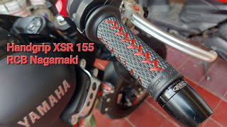 My XSR 155  Part 15 Handgrip RCB Nagamaki [upl. by Leissam]