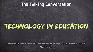 Technology in Education  Podcast 1 [upl. by Supen]